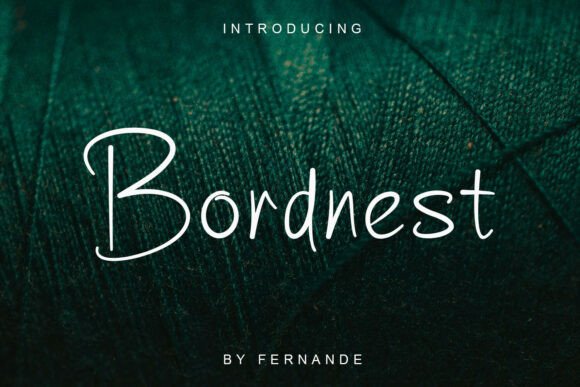 Bordnest Font: Testing a Modern Script for Branding