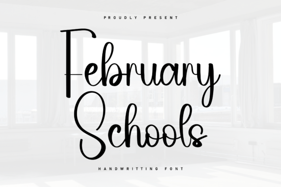 February Schools: A Handwritten Font for Engaging Campaigns