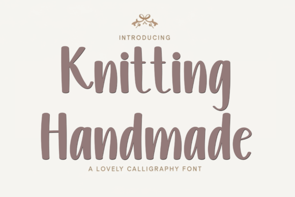 Knitting Handmade Font Review for Cozy Brand Identity