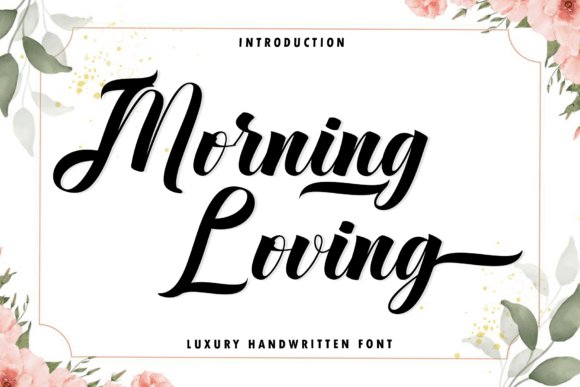 Morning Loving Font Review: Elegant Script for Branding