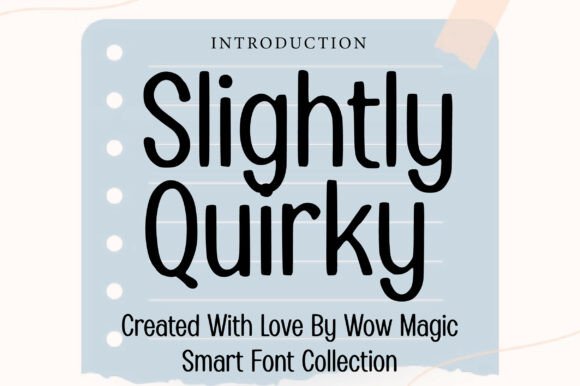 Slightly Quirky Font: A Web Designer’s Layout Test